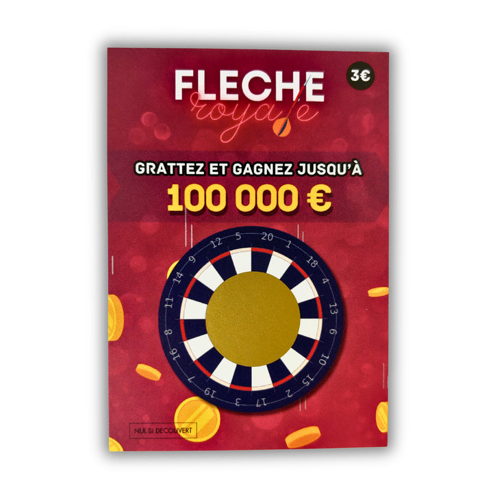 FLECHE ROYALE - Carte à Gratter 
